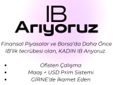 FİNANSAL PİYASALARDA KADIN IB ARIYORUZ