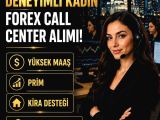 DENEYİMLİ KADIN FOREX CALL CENTER